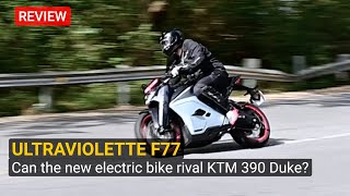 Ultraviolette F77 electric motorcycle  Review [upl. by Ayerhs]