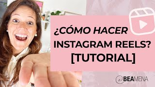 QUÉ ES INSTAGRAM REELS CÓMO USAR INSTAGRAM REELS TUTORIAL PASO A PASO [upl. by Eema]