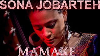 Sona JOBARTEH Mamaké [upl. by Trudie]