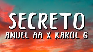 Anuel AA Karol G  Secreto LetraLyrics [upl. by Mindi]