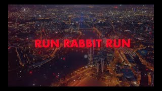 Run Rabbit Run LYRICS [upl. by Eelyac]