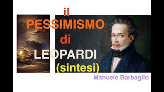 Il pessimismo di Leopardi SINTESI [upl. by Nerag]