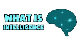 What is Intelligence  Explained in 2 min [upl. by Marthe]