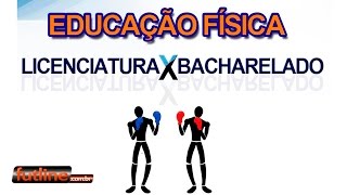 Educação Física  Licenciatura x Bacharelado [upl. by Atteram]