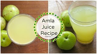 Amla Juice Recipe  How To Make Amla Juice At Home  Indian Gooseberry Juice [upl. by Naiviv]