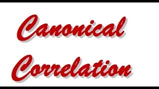 Canonical Correlation Part1 Concept and Terms [upl. by Aynod892]