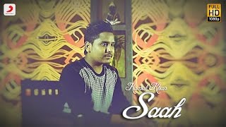 Kamal Khan  Saah  Raanjheya Ve  Latest Punjabi Song 2016 [upl. by Melvin]