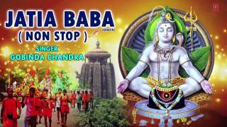 JATIA BABA ORIYA NON STOP KANWAR BHAJANS FULL AUDIO SONGS JUKE BOX [upl. by Ingrid]