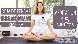 MEDITACION para DEJAR DE PENSAR aliviar estres y ansiedad  guiada  MalovaElena [upl. by Alben376]