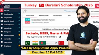 Turkey Burslari Scholarship 2025 Online Apply Process  No IELTS [upl. by Malvia]