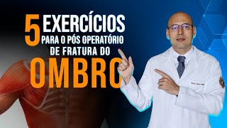 5 EXERCÍCIOS IMPERDÍVEIS PARA RECUPERAÇÃO DO OMBRO  FRATURA  LESÃO [upl. by Hyman]