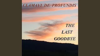 The Last Goodbye [upl. by Staten]