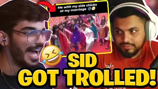 SnaxGaming TROLLED SID BHAI 🤣🔥 [upl. by Tuttle42]