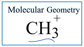 CH3  Methylium cation Molecular Geometry Bond Angles [upl. by Livingstone]