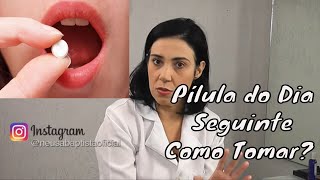 PÍLULA do DIA Seguinte  Como Tomar [upl. by Alik]