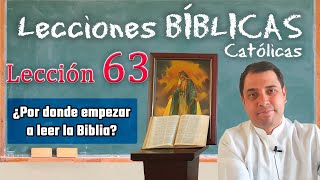 ¿Por donde empezar a leer la Biblia  📚 Lecciones Bíblicas  Padre Arturo Cornejo ✔️ [upl. by Sakovich443]