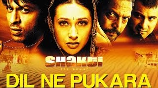 Dil Ne Pukara  Shakti  Karisma Kapoor amp Sanjay Kapoor  Alka Yagnik Adnan SamiRavindra amp Prakash [upl. by Weiler]