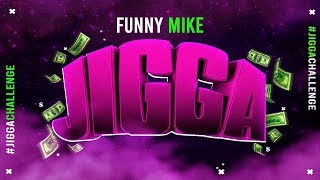 FunnyMike Jigga Official Audio JiggaChallenge [upl. by Hainahpez]