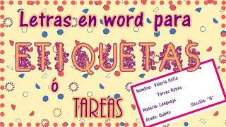 LETRAS BONITAS EN WORD para tus ETIQUETAS o TAREAS [upl. by Marou]