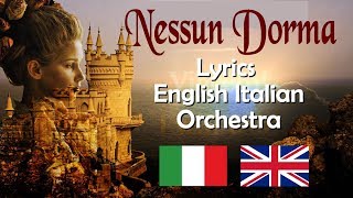 Nessun Dorma  Orchestra and Lyrics in Italian and English  Turandot Giacomo Puccini [upl. by Atineg]