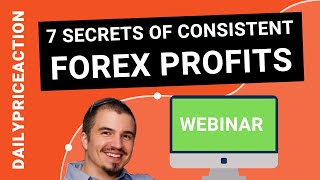 7 Secrets of Consistent Forex Profits  Improve Your Trading Today [upl. by Batista]