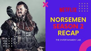 Norsemen Season 2 RECAP  Netflix  2020 [upl. by Daniala587]