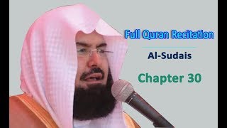 Full Quran Recitation By Sheikh Sudais  Chapter 30 [upl. by Gorden882]