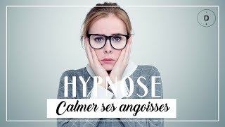 HYPNOSE pour calmer ses angoisses 20 min [upl. by Nine]