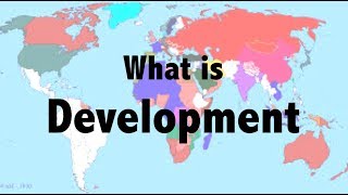 Development  What is Development  Development Studies [upl. by Aleciram401]