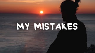 Matthew Nolan  My Mistakes Lyrics [upl. by Doss]