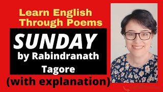 Sunday Poem by Rabindranath Tagore in EnglishLearn English Through Poems [upl. by Ehcsrop]