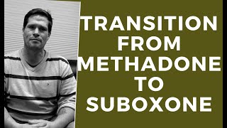 Painlessly Transition from Methadone to Suboxone Buprenorphine  REVIEW [upl. by Namyh]