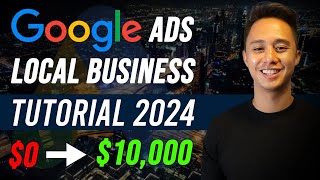 How To Run Google Ads For Local Businesses FULL TUTORIAL [upl. by Ennahs]