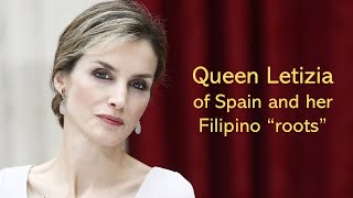 Genealogy FYI  Queen Letizia of Spain and her Filipino quotRootsquot [upl. by Hollander]