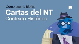 Cartas del Nuevo Testamento Contexto Histórico [upl. by Berni]