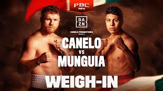 CANELO ALVAREZ VS JAIME MUNGUIA WEIGH IN LIVESTREAM [upl. by Higgins]