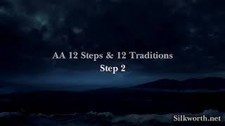 3 AA 12 amp 12  Step 2 [upl. by Lehcar]