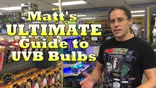 Matts ULTIMATE Guide to UVB Bulbs [upl. by Ziagos]