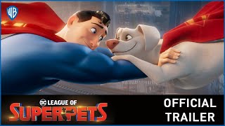 DC LEAGUE OF SUPERPETS – Official Trailer [upl. by Noremac]