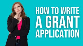 Learn How to Write a Grant  Grant Writing 101  Part 2 [upl. by Hach]