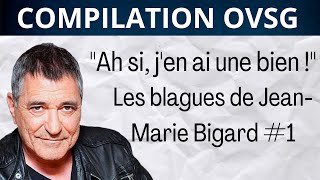 50 blagues de Jean Marie Bigard dans On va sgêner 1 [upl. by Enovad463]