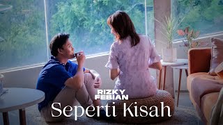 Rizky Febian  Seperti Kisah Official Music Video [upl. by Cowan976]