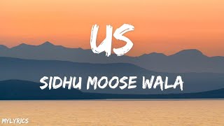 US Lyrics Sidhu Moose Wala  Raja Kumari  The Kidd  Sukh Sanghera [upl. by Verdie953]