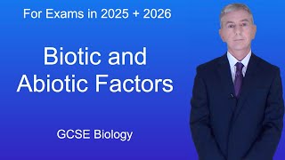 GCSE Biology Revision quotBiotic and Abiotic Factorsquot [upl. by Akerdnahs]