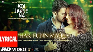 Har Funn Maula Lyrical Song Koi Jaane Na Aamir Khan  Elli A Vishal D Zara K Tanishk B Amitabh B [upl. by Odlabu]