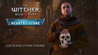 Gaunter o Dimm Theme  The Witcher 3 Wild Hunt  Hearts of Stone [upl. by Tamarra]