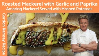 Experience Culinary Excellence with Pan Roasted Mackerel by Gordon Ramsay [upl. by Daub168]