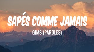 SAPÉS COMME JAMAIS  MAÎTRE GIMS PAROLESLYRICS [upl. by Goldin]