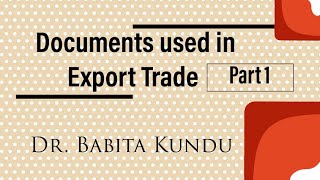 Documents used in Export Trade part 1 [upl. by Binnings]