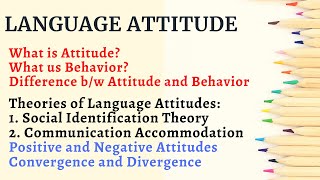 Language Attitude Social Identification ampCommunication Accommodation Theory Convergence Divergence [upl. by Gannes]